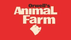 Orwell's Animal Farm Poster