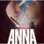«Анна» — утопия про мир без взрослых (2021)