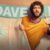 «Дэйв» — продолжение рэп комедии (2 сезон)