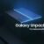 Samsung определился с датой Galaxy UNPACKED