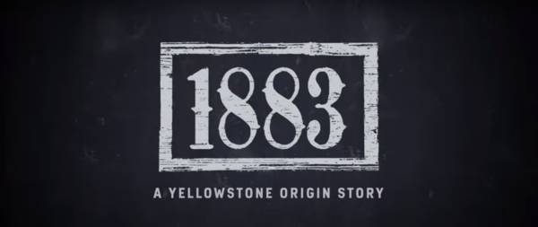 «1883» — приквел «Йеллоустоуна» (1 сезон)